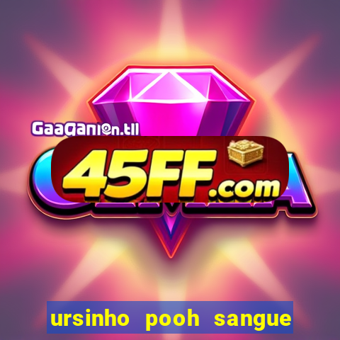 ursinho pooh sangue e mel 2 assistir online